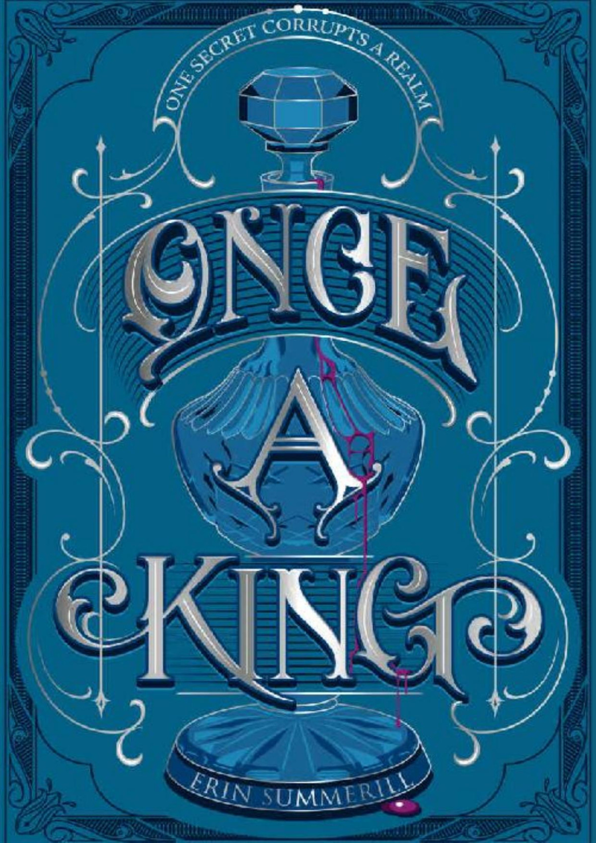 Once A King Clash Of Kingdoms Novel Book 3 Erin Summerill Summerill