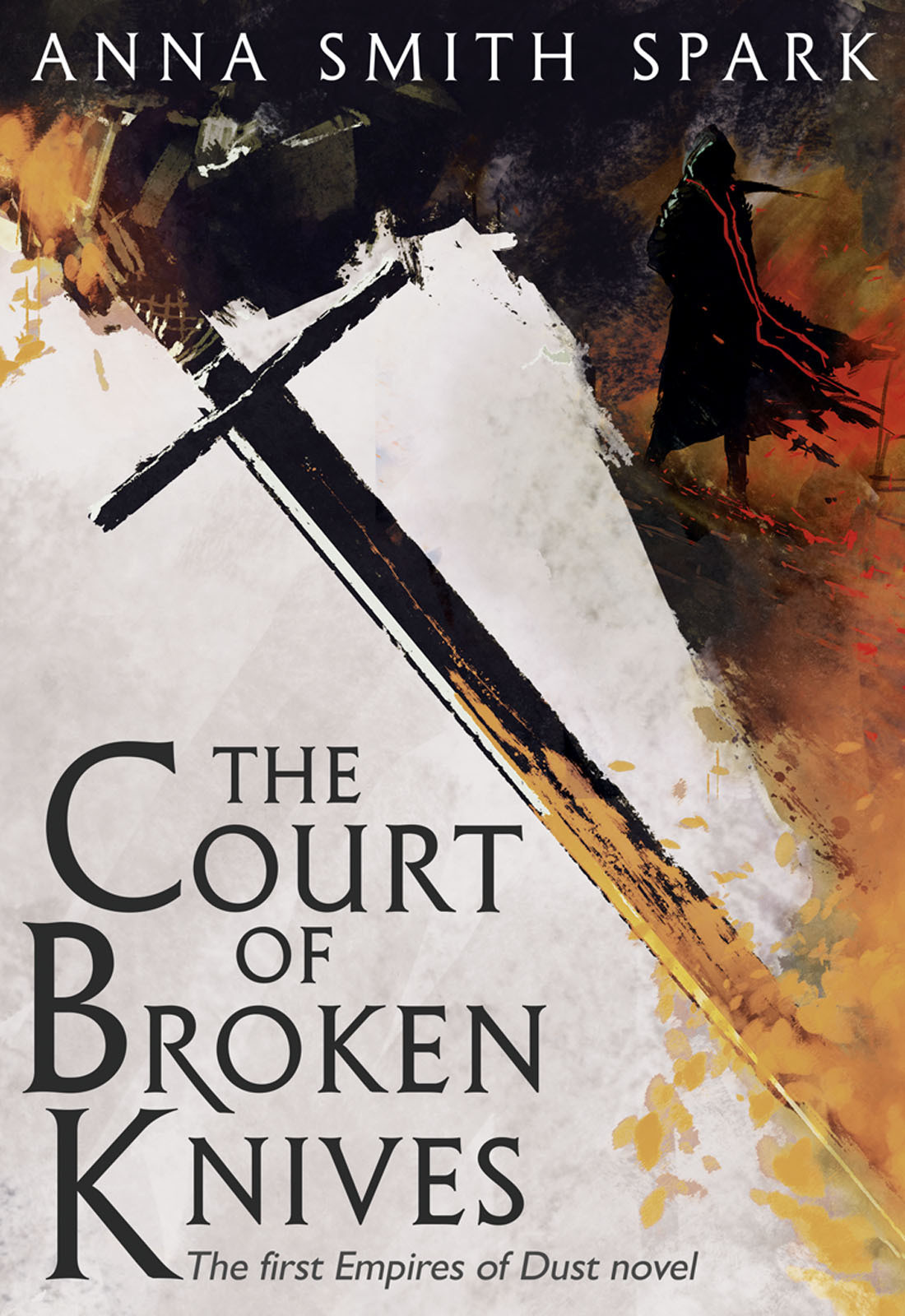 The Court Of Broken Knives Anna Smith Spark Spark Anna Smith