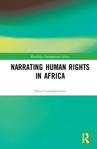 Narrating Human Rights In Africa 1st Edition Eleni Coundouriotis