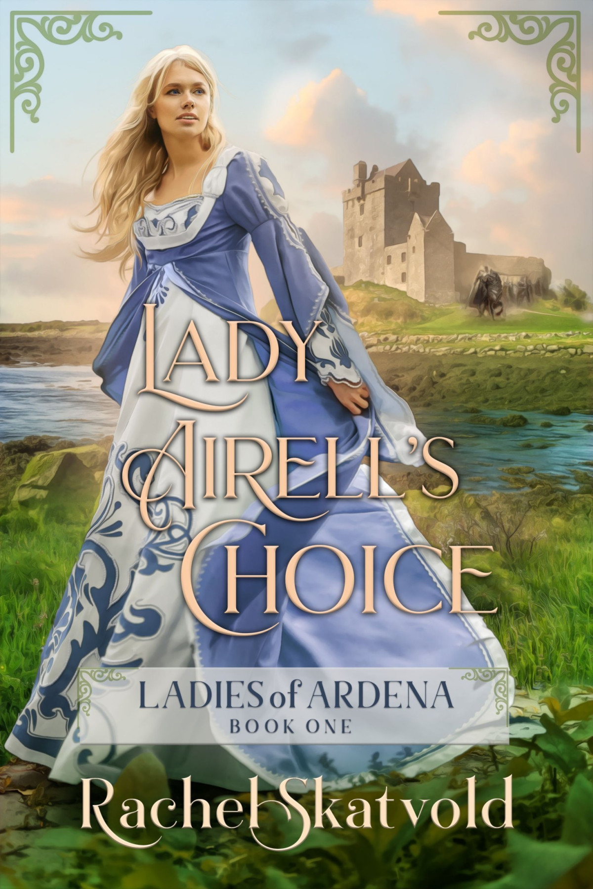 Lady Airells Choice Rachel Skatvold