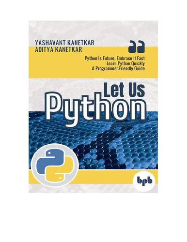 Let Us Python 1st Ed 1st Edition Yashavant Kanetkar Aditya Kanetkar