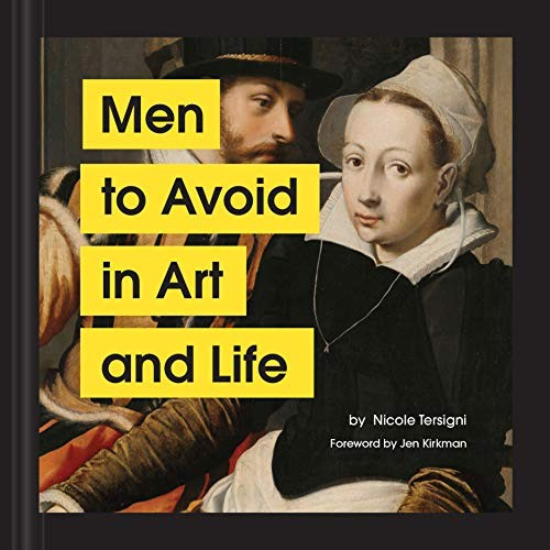 Men To Avoid In Art And Life Nicole Tersigni