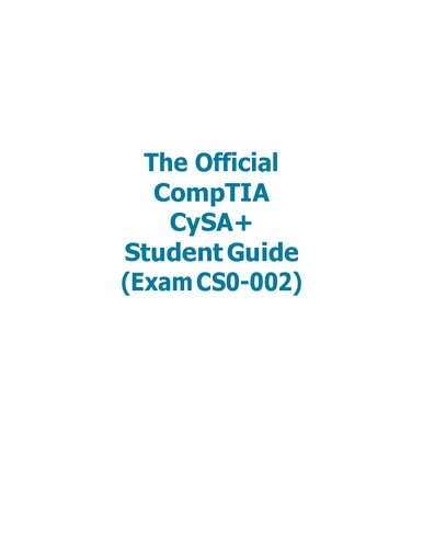 The Official Comptia Cysa Student Guide Exam Cs0002 10 James Pengelly