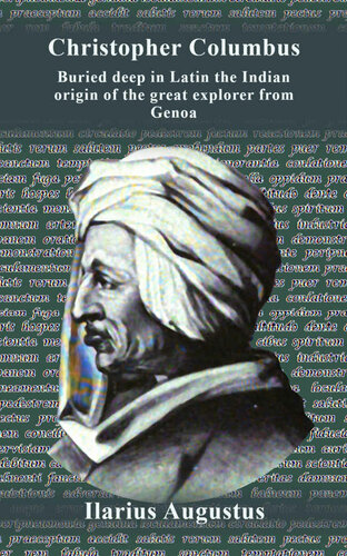 Christopher Columbus Buried Deep In Latin The Indian Origin Of The Great Explorer From Genoa Augustus