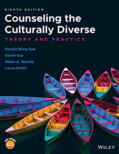 Counseling The Culturally Diverse Theory And Practice 8th Ed 8th Edition Derald Wing Sue
