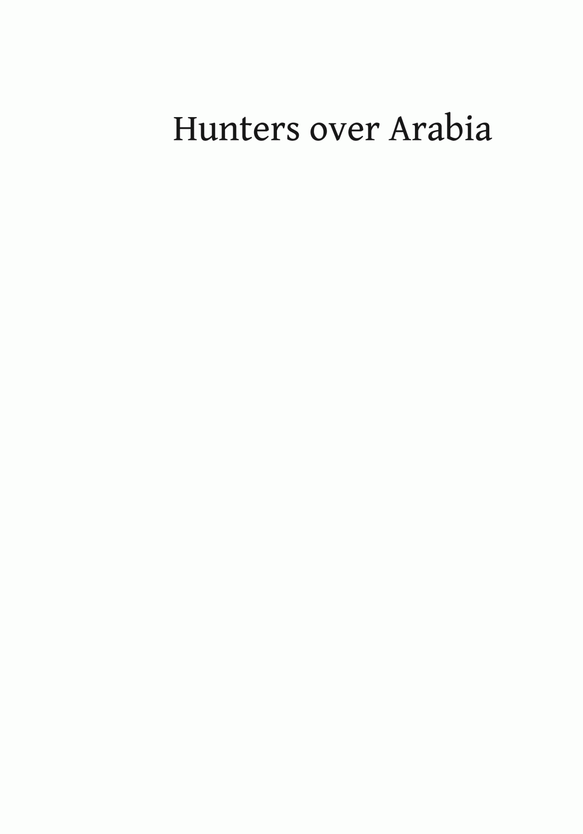 Hunters Over Arabia Hawker Hunter Operations In The Middle East Ray Deacon