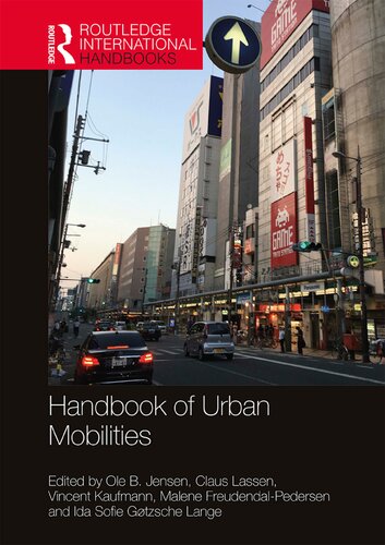 Handbook Of Urban Mobilities Ole B Jensen Claus Lassen Vincent Kaufmann
