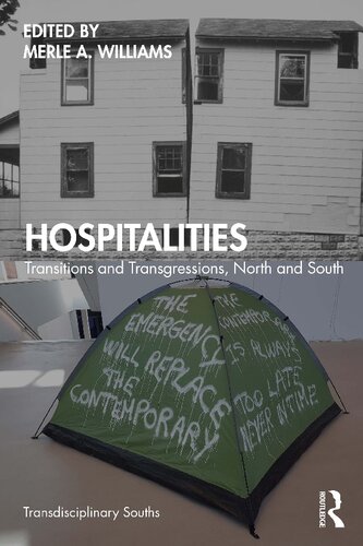 Hospitalities Transitions And Transgressions North And South Merle A Williams