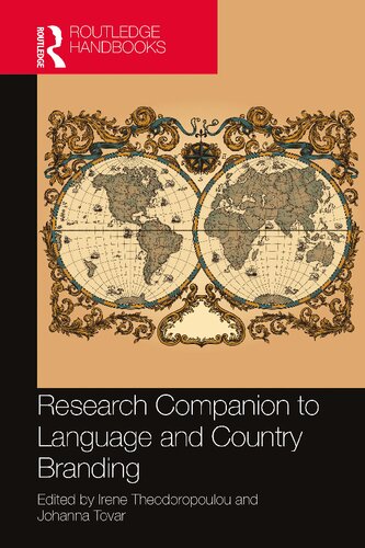 Research Companion To Language And Country Branding Irene Theodoropoulou And Johanna Tovar