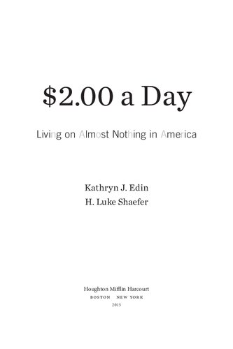 200 A Day Living On Almost Nothing In America Kathryn Edin