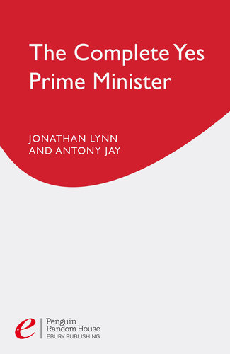 The Complete Yes Prime Minister Jonathan Lynn Anthony Jay