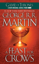 A Feast For Crows George Raymond Richard Martin