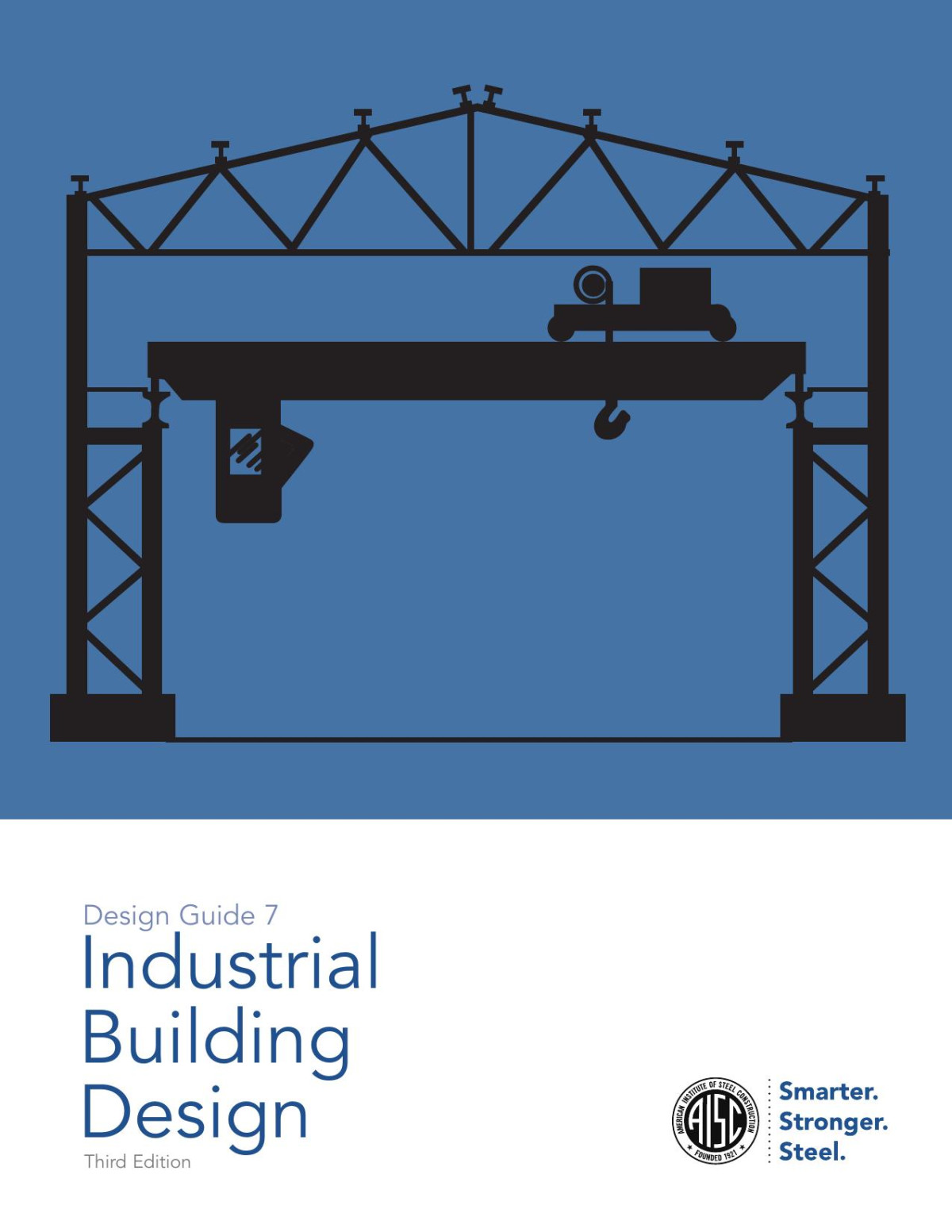 Design Guide 7 Industrial Building Design 3rd Ed 3rd Edition James M Fisher