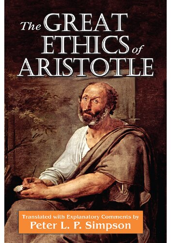 The Great Ethics Of Aristotle Peter L P Simpson