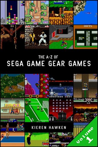 The Az Of Sega Game Gear Games Volume 1 Kieren Hawken