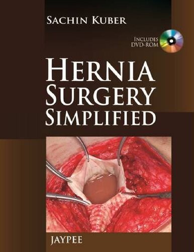 Hernia Surgery Simplified 1st Edition Sachin Kuber