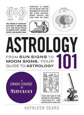 Astrology 101 1st Edition Kathleen Sears