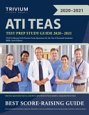 Ati Teas Test Prep Study Guide 20202021 Teas 6 Manual With Practice Exam Questions For The Test Of Essential Academic Skills Sixth Edition Trivium Trivium
