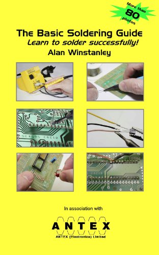 The Basic Soldering Guide Alan Winstanley Winstanley Alan