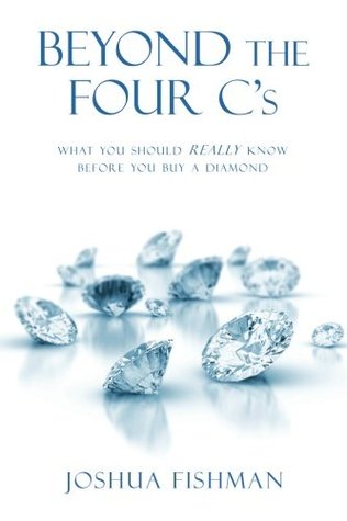 Beyond The Four Cs What You Should Really Know Before You Buy A Diamond Joshua Fishman Fishman