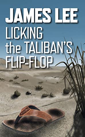 Licking The Talibans Flipflop James Lee Lee James