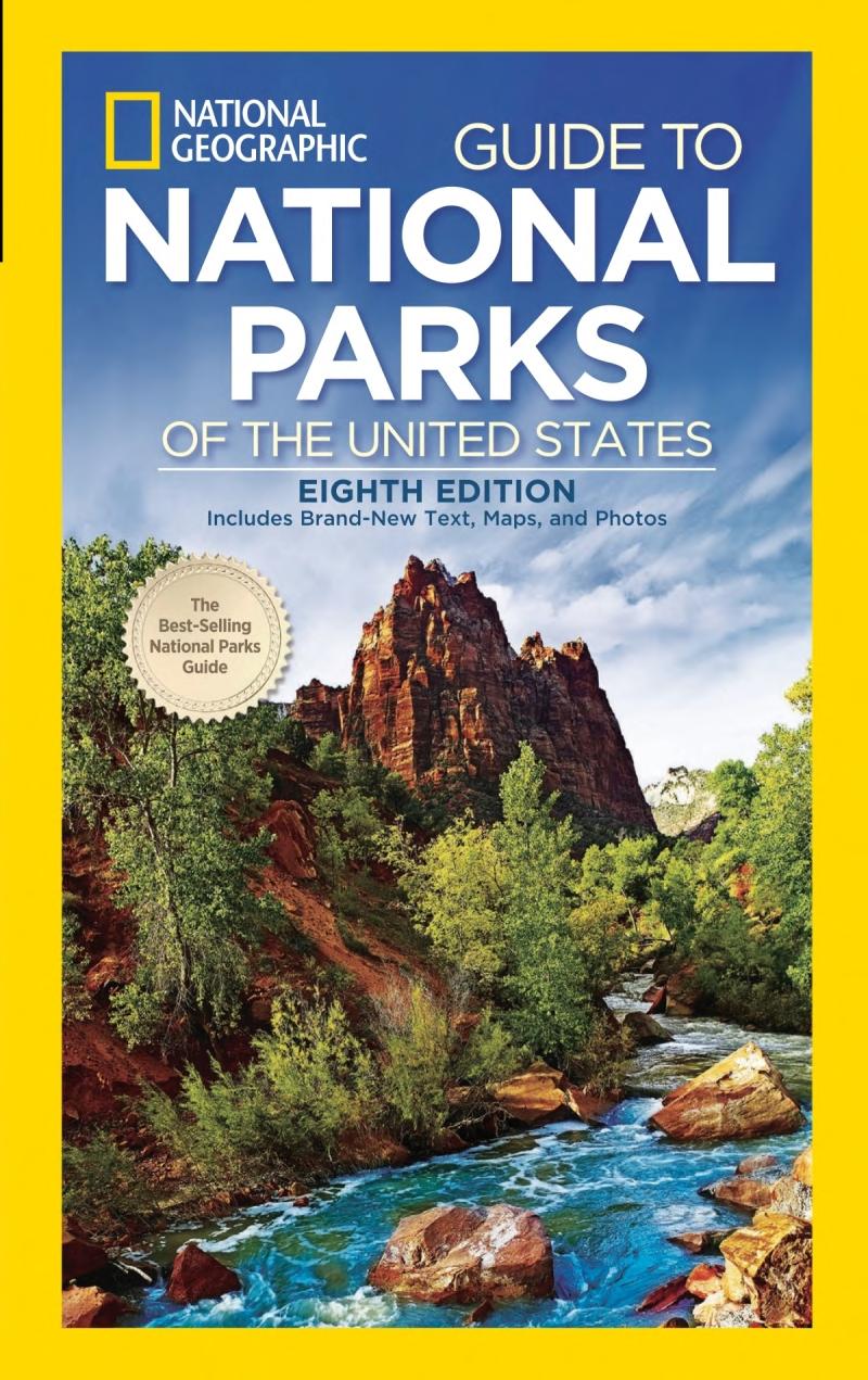 National Geographic Guide To National Parks Of The United States National Geographic Society National Geographic Society