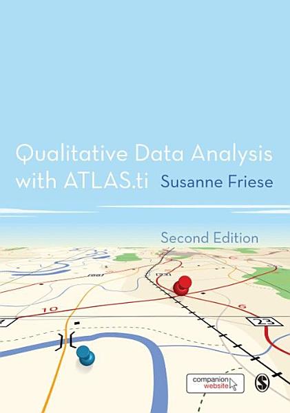 Qualitative Data Analysis With Atlasti 2nd Edition Susanne Friese