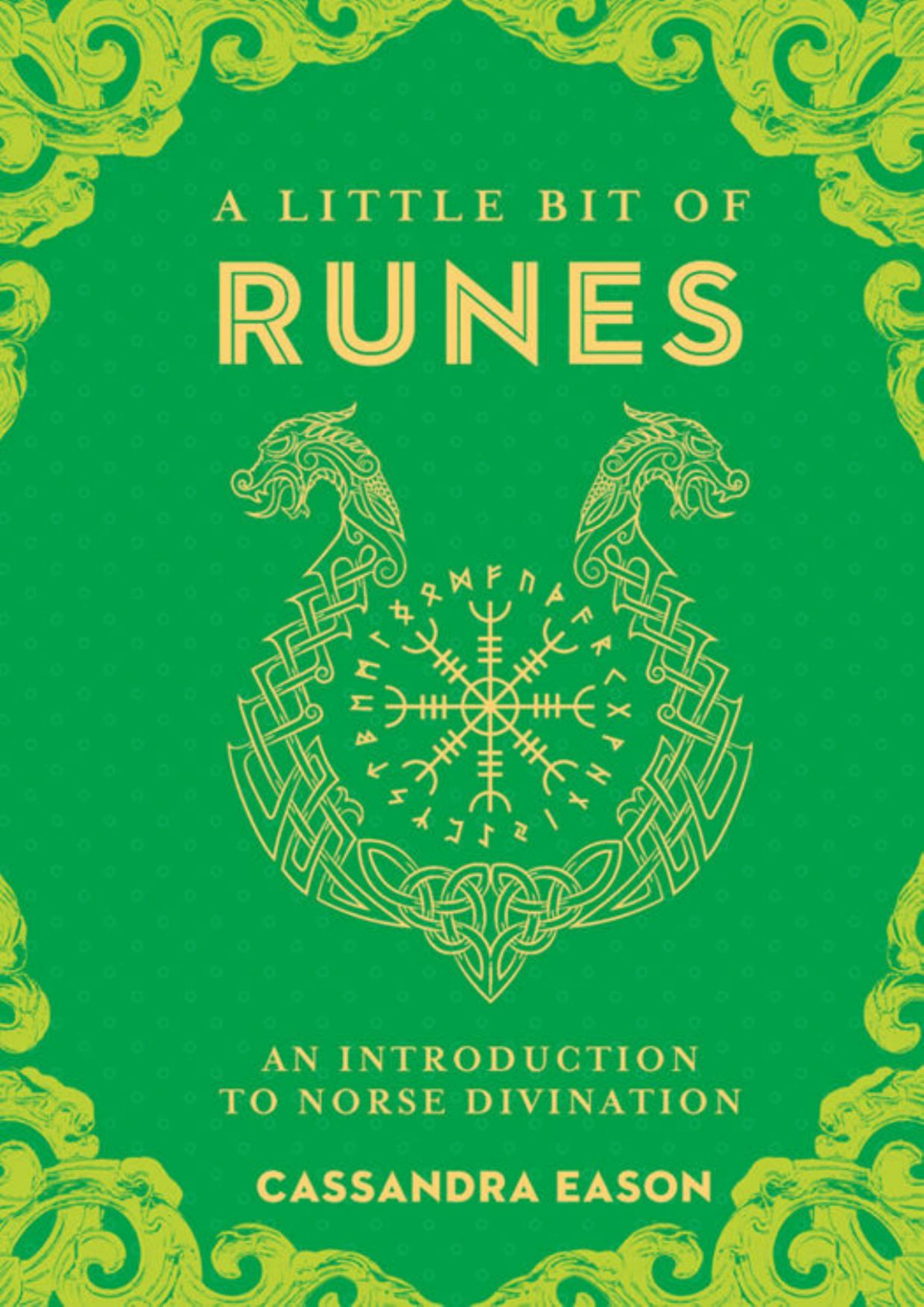 A Little Bit Of Runes An Introduction To Norse Divination Little Bit Series Illustrated Eason