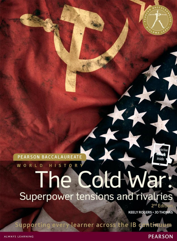 The Cold War Superpower Tensions And Rivalries 2nd Edition Keely Rogers