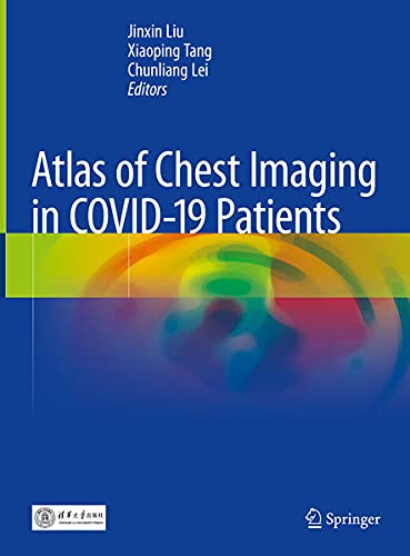 Atlas Of Chest Imaging In Covid19 Patients 1st Ed 2021