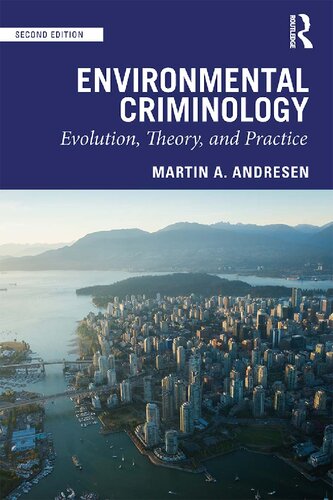 Environmental Criminology 2nd Edition Martin A Andresen