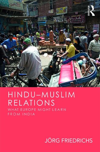 Hindumuslim Relations What Europe Might Learn From India Jrg Friedrichs