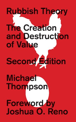 Rubbish Theory The Creation And Destruction Of Value 2nd Edition Michael Thompson