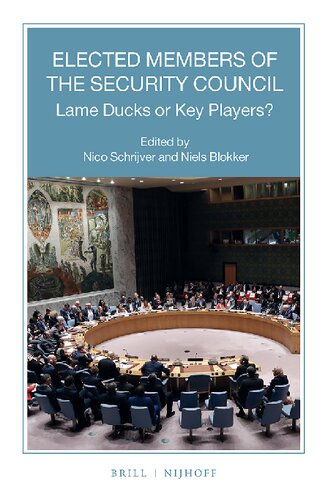 Elected Members Of The Security Council Lame Ducks Or Key Players Nico Schrijver And Niels Blokker