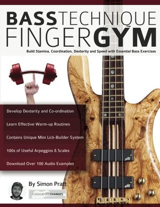 Bass Technique Finger Gym Simon Pratt Joseph Alexander Pratt