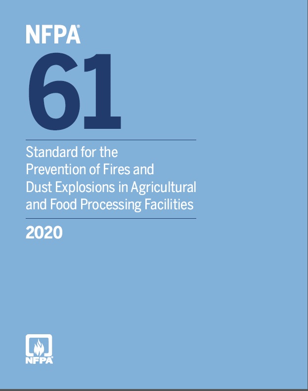 Nfpa 61 2020 Standard For The Prevention Of Fires And Dust Explosions In Agricultural And Food Processing Facilities Nfpa