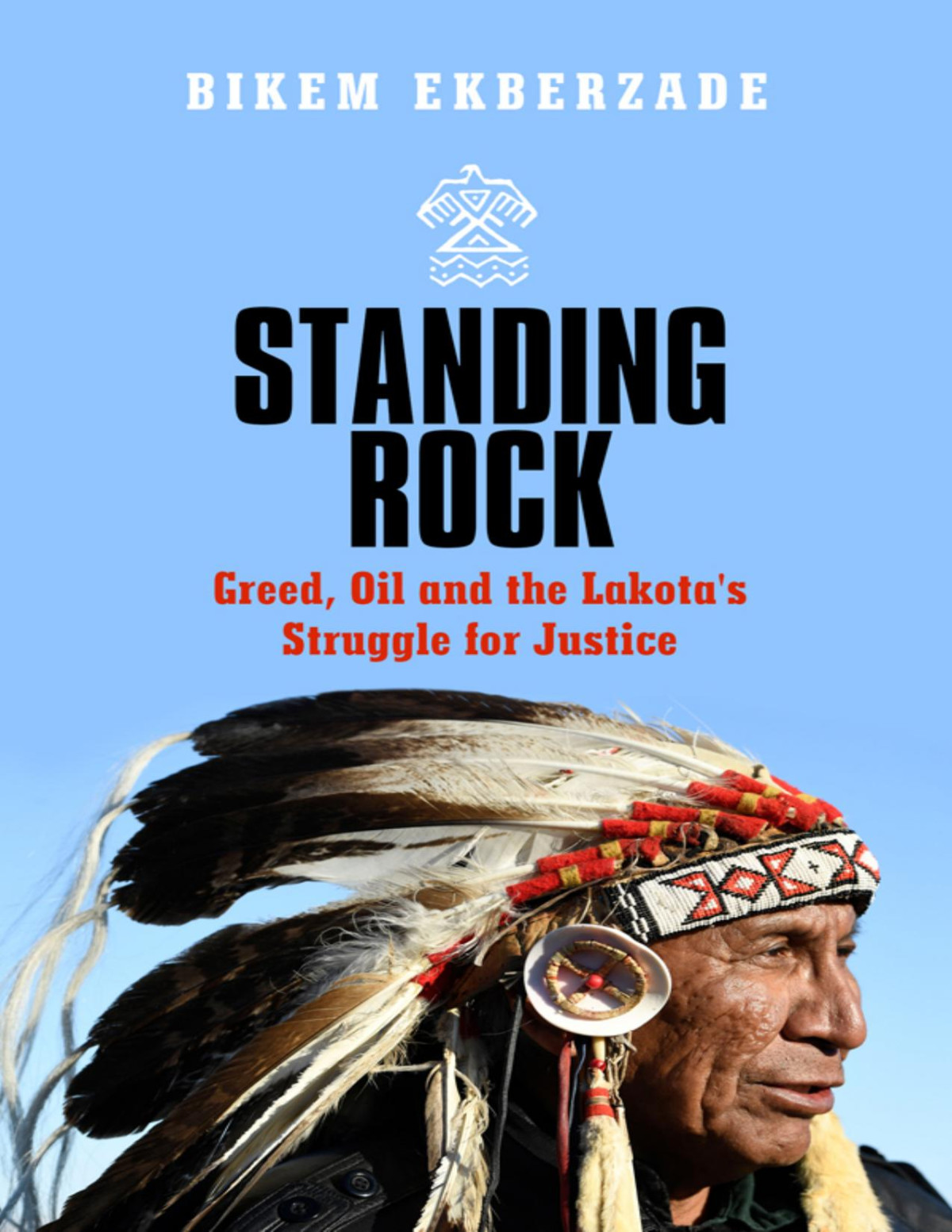 Standing Rock Bikem Ekberzade