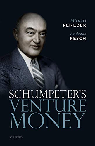Schumpeters Venture Money Michael Peneder Andreas Resch