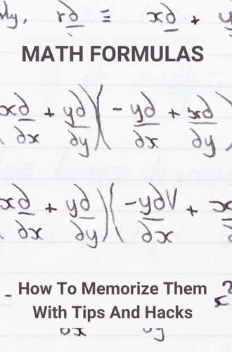 Math Formulas How To Memorize Them With Tips And Hacks Tips For Maths Exam Benallie