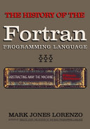 Abstracting Away The Machine The History Of The Fortran Programming Language Formula Translation Lorenzo