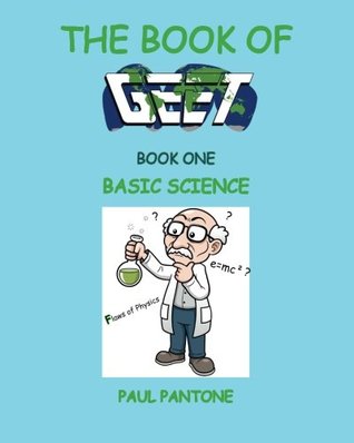 The Book Of Geet Book One Basic Science Paperback Paul Pantone Clarence Close