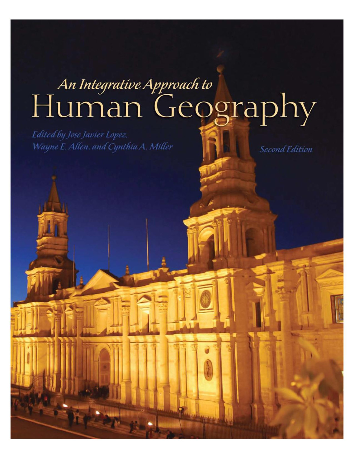 An Integrative Approach To Human Geography 2nd 11 Lopez Jose Javier