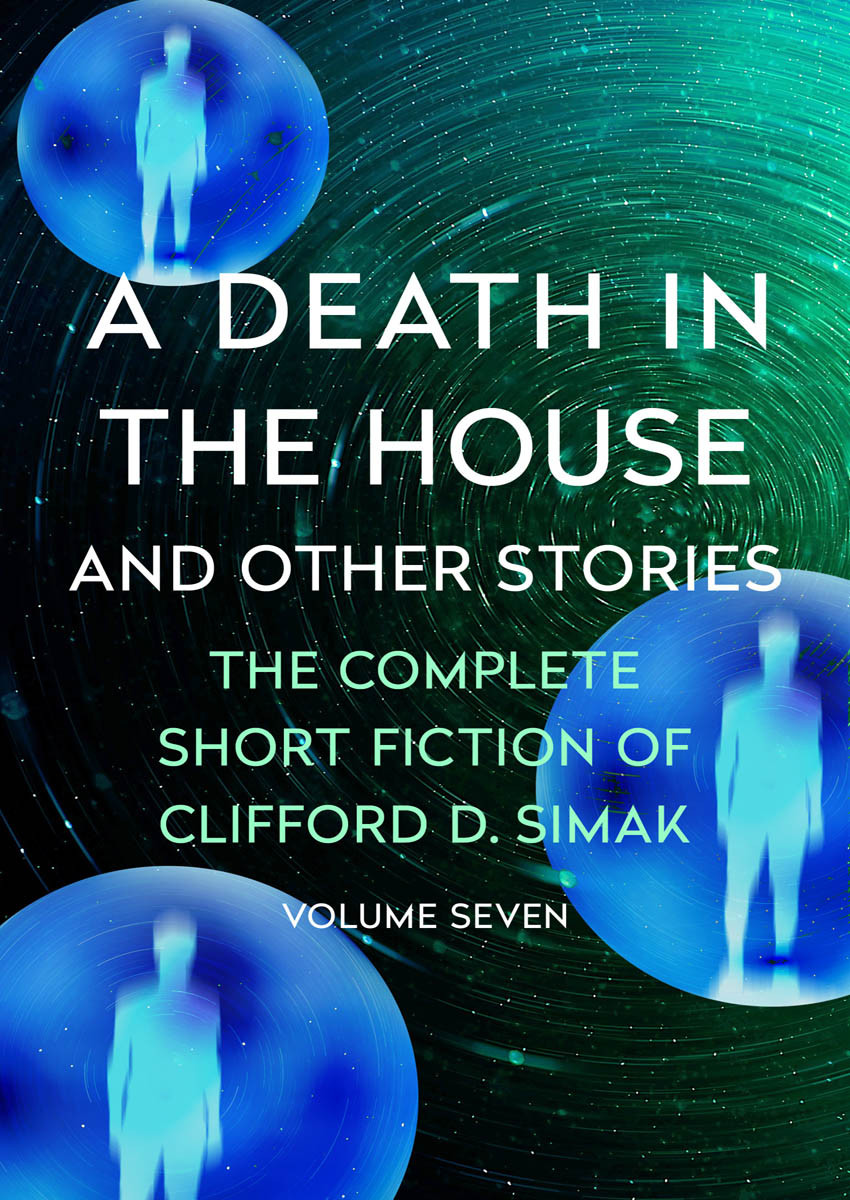 A Death In The House And Other Stories Clifford D Simak
