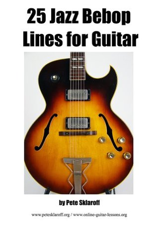 25 Jazz Bebop Lines For Guitar Pete Sklaroff Sklaroff Pete