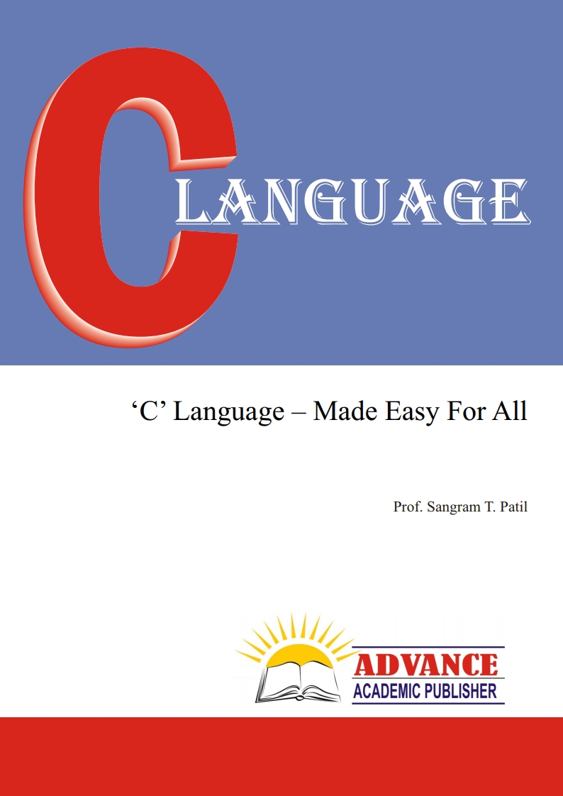 C Language Made Easy For All 1st Edition Dr Sangram Patil