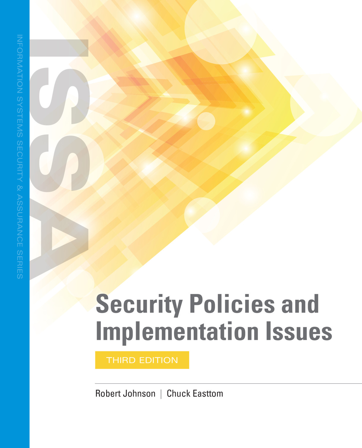 Security Policies And Implementation Issues 3rd Edition 3rd Robert Johnson Chuck Easttom