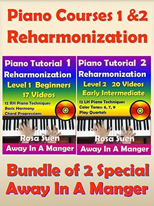 Piano Courses 1 2 Reharmonization Piano Tutorials Bundle Of 2 Special For Beginners Intermediate Learn Piano Piano Lessons Rosa Suen Raymond Suen Suen