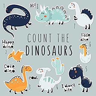 Count The Dinosaurs Book Children Book Children