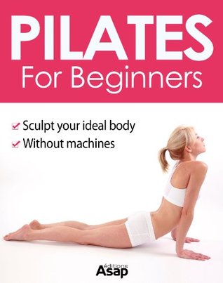 Pilates For Beginners Sophie Godard Godard Sophie
