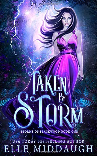 Taken By Storm Elle Middaugh Middaugh Elle